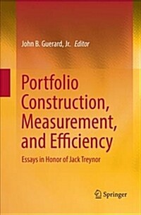 Portfolio Construction, Measurement, and Efficiency: Essays in Honor of Jack Treynor (Paperback)