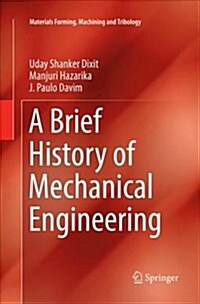 A Brief History of Mechanical Engineering (Paperback)