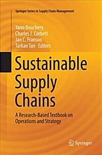 Sustainable Supply Chains: A Research-Based Textbook on Operations and Strategy (Paperback)