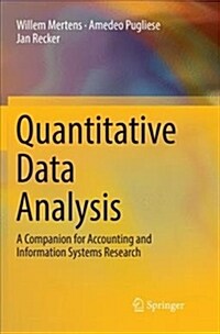Quantitative Data Analysis: A Companion for Accounting and Information Systems Research (Paperback)
