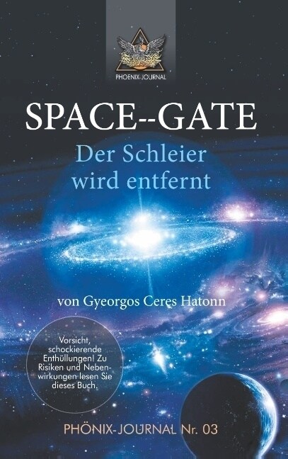 Space--Gate: Der Schleier wird entfernt (Paperback)