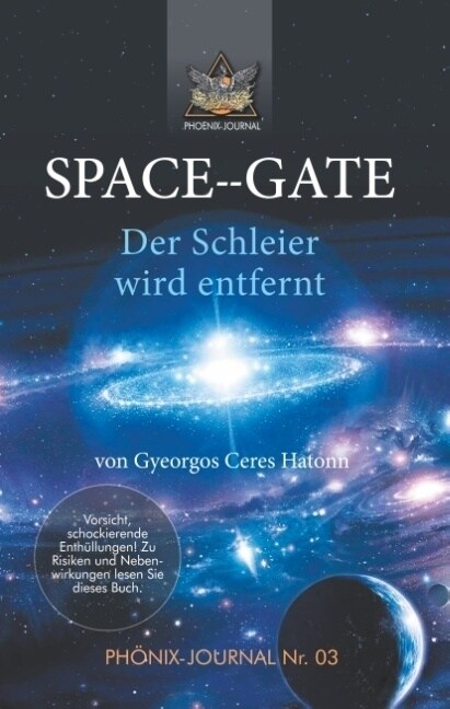 Space--Gate: Der Schleier wird entfernt (Hardcover)