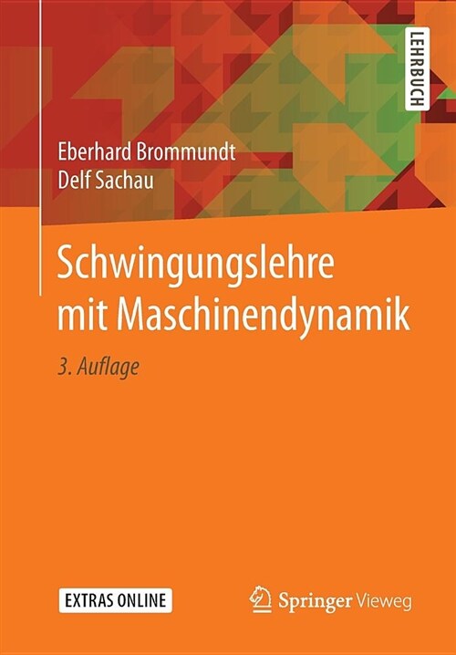 Schwingungslehre Mit Maschinendynamik (Paperback, 3, 3., Uberarb. U.)