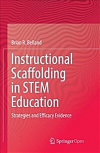 Instructional Scaffolding in Stem Education: Strategies and Efficacy Evidence (Paperback)