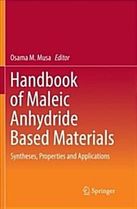 Handbook of Maleic Anhydride Based Materials: Syntheses, Properties and Applications (Paperback)