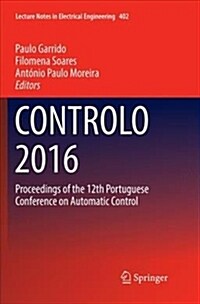 Controlo 2016: Proceedings of the 12th Portuguese Conference on Automatic Control (Paperback)