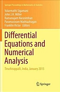 Differential Equations and Numerical Analysis: Tiruchirappalli, India, January 2015 (Paperback)