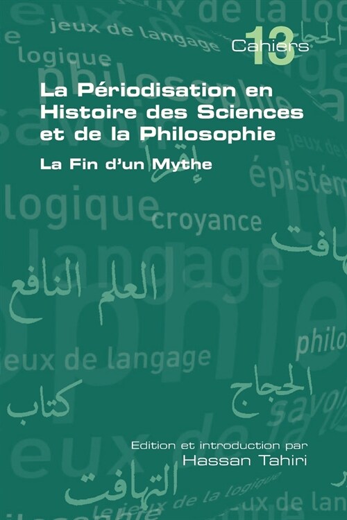 La Periodisation En Histoire Des Sciences Et De La Philosophie. La Fin Dun Mythe (Paperback)