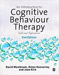 An Introduction to Cognitive Behaviour Therapy : Skills and Applications (Paperback, 2 Rev ed)