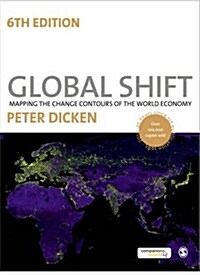 Global Shift: Mapping the Changing Contours of the World Economy (Paperback)