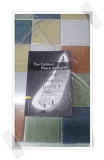 [중고] Oxford Bookworms Library: Level 1:: The Coldest Place on Earth (Paperback, 3rd Edition)