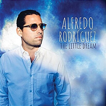 [수입] Alfredo Rodriguez - The Little Dream