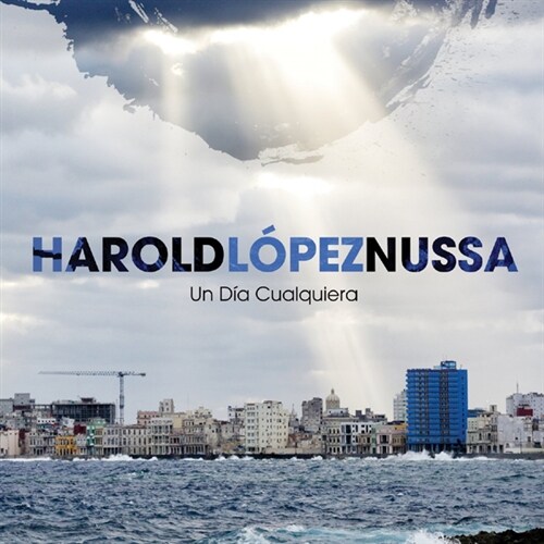 [수입] Harold Lopez-Nussa - Un Dia Cualquiera