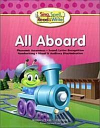 Sing, Spell, Read and Write All Aboard Student Edition 04c (Paperback)