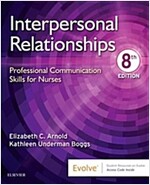 Interpersonal Relationships: Professional Communication Skills for Nurses (Paperback, 8)