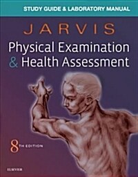 Laboratory Manual for Physical Examination & Health Assessment (Paperback, 8)