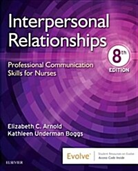 Interpersonal Relationships: Professional Communication Skills for Nurses (Paperback, 8)