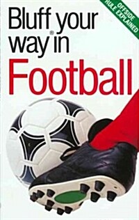 Bluffers Guide to Football (Paperback)