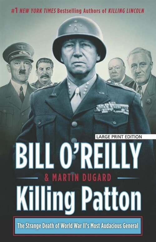 Killing Patton: The Strange Death of World War IIs Most Audacious General (Paperback)
