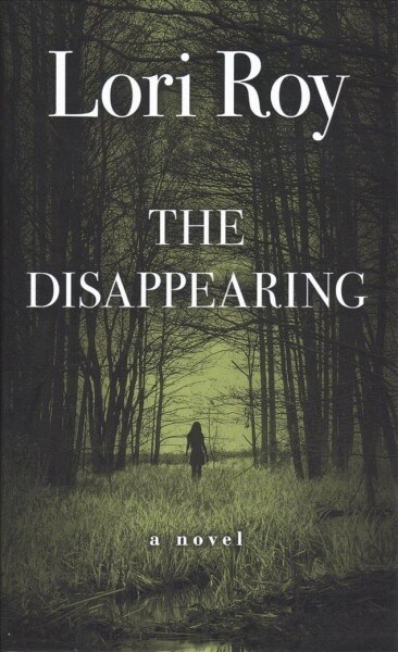 The Disappearing (Library Binding)