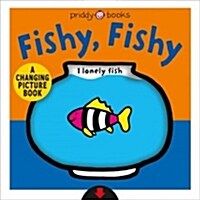 [중고] A Changing Picture Book: Fishy, Fishy: A Changing Numbers Book: Fishy, Fishy (Board Books)