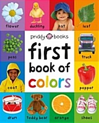 First 100: First Book of Colors Padded (Board Books)