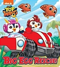 Big Egg Rescue! (Top Wing) (Board Books)