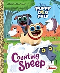 Counting Sheep (Disney Junior Puppy Dog Pals) (Hardcover)