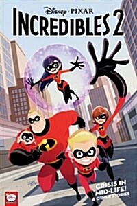 Disney-Pixar the Incredibles 2: Crisis in Mid-Life! & Other Stories (Graphic Novel) (Paperback)