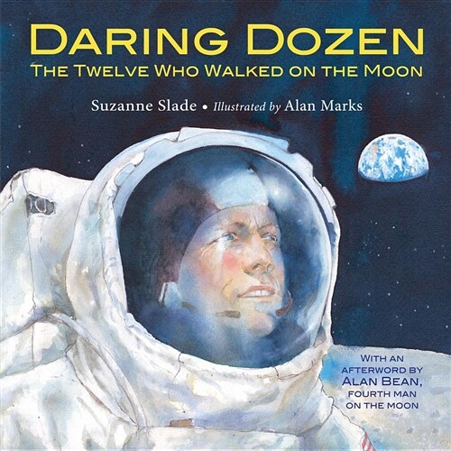 Daring Dozen: The Twelve Who Walked on the Moon (Hardcover)