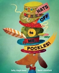 Hats Off to Mr. Pockles! (Hardcover)