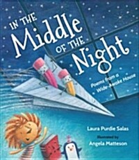 In the Middle of the Night: Poems from a Wide-Awake House (Hardcover)