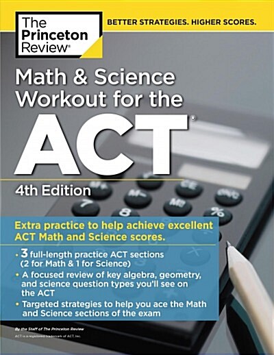 Math and Science Workout for the Act, 4th Edition: Extra Practice for an Excellent Score (Paperback)