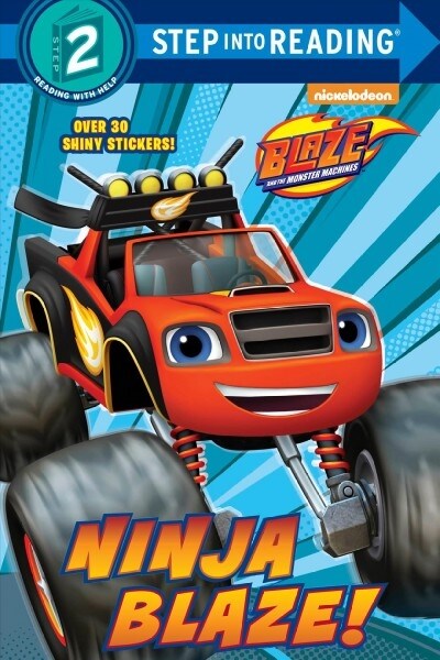 Ninja Blaze! (Blaze and the Monster Machines) (Paperback)