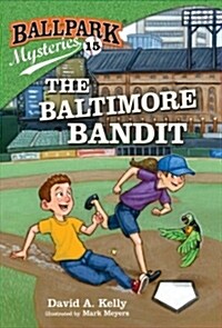 The Baltimore Bandit (Library Binding)