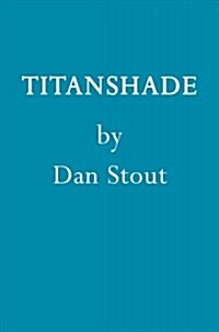 Titanshade (Hardcover)