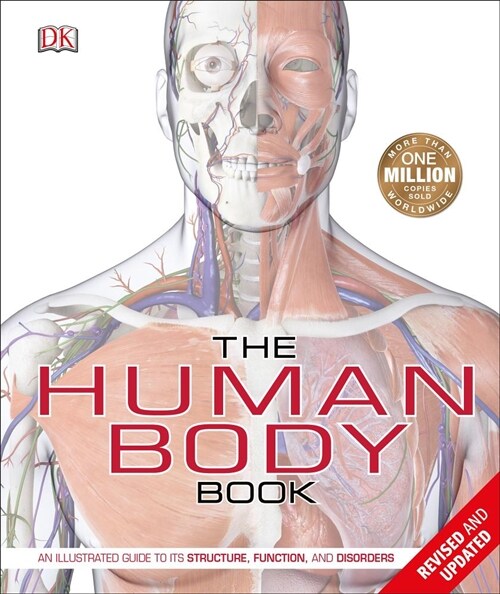 The Human Body Book: An Illustrated Guide to Its Structure, Function, and Disorders (Hardcover)