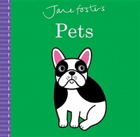 Jane Foster's Pets (Board Books)