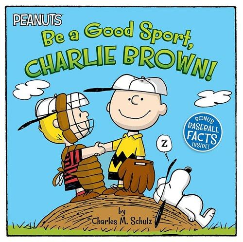 Be a Good Sport, Charlie Brown! (Paperback)