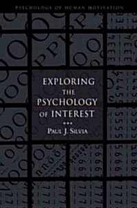Exploring the Psychology of Interest (Hardcover)