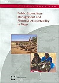 Public Expenditure Management and Financial Accountability in Niger (Paperback)