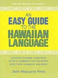 An Easy Guide to the Hawaiian Language (Paperback)