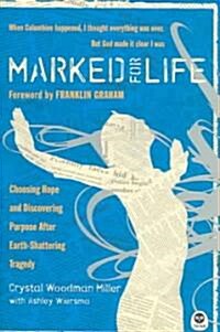 Marked for Life (Paperback)