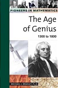 The Age of Genius: 1300 to 1800 (Hardcover)