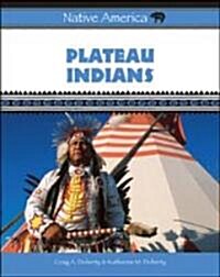 Plateau Indians (Hardcover)