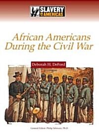 African Americans During the Civil War (Hardcover)