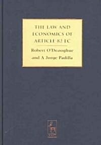 The Law And Economics of Article 82 Ec (Hardcover)