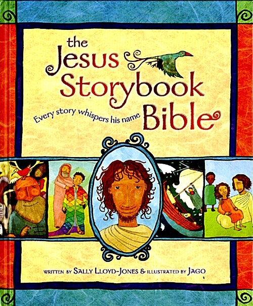 The Jesus Storybook Bible: Every Story Whispers His Name (Hardcover)