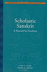 Scholastic Sanskrit: A Handbook for Students (Hardcover)