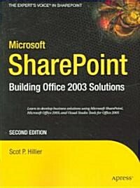 Microsoft SharePoint: Building Office 2003 Solutions (Paperback, 2)